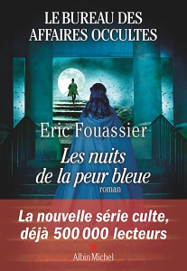 nuits peur bleue Eric Fouassier